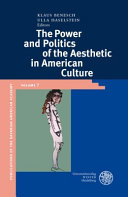 The power and politics of the aesthetic in American culture