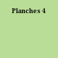 Planches 4