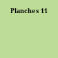 Planches 11
