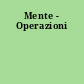 Mente - Operazioni