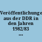 Veröffentlichungen aus der DDR in den Jahren 1982/83 mit Nachträgen
