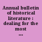 Annual bulletin of historical literature : dealing for the most part with the publications of ...