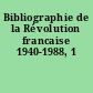 Bibliographie de la Révolution francaise 1940-1988, 1