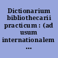 Dictionarium bibliothecarii practicum : (ad usum internationalem in 20 linguis)