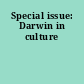 Special issue: Darwin in culture