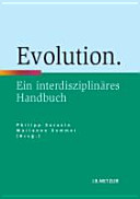 Evolution : ein interdisziplinäres Handbuch