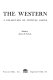 The western : a collection of critical essays