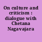On culture and criticism : dialogue with Chetana Nagavajara