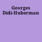 Georges Didi-Huberman