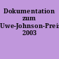 Dokumentation zum Uwe-Johnson-Preis 2003