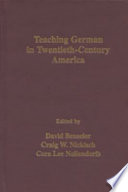 Teaching German in twentieth century America