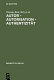 Autor - Autorisation - Authentizität : Beiträge der Internationalen Fachtagung der Arbeitsgemeinschaft für germanistische Edition ..., Aachen, 20. bis 23. Fabruar 2002
