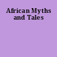 African Myths and Tales