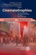 CinematoGraphies : fictional strategies and visual discourses in 1990s New York City