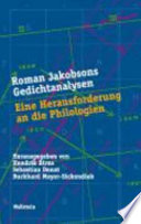 Roman Jakobsons Gedichtanalysen : eine Herausforderung an die Philologien