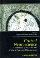 Critical neuroscience : a handbook of the social and cultural contexts of neuroscience