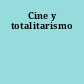 Cine y totalitarismo