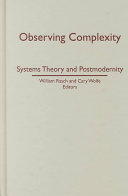 Observing complexity : systems theory and postmodernity