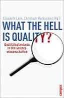 What the hell is quality? : Qualitätsstandards in den Geisteswissenschaften