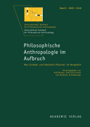 Philosophische Anthropologie im Aufbruch : Max Scheler und Helmuth Plessner im Vergleich