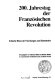 200. Jahrestag der Französischen Revolution : Kritische bilanz der Forschungen zum Bicentenaire