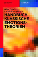 Handbuch Klassische Emotionstheorien : von Platon bis Wittgenstein