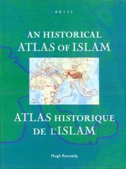 An historical atlas of Islam = Atlas historique de l'Islam