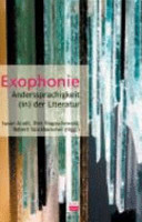 Exophonie : Anders-Sprachigkeit (in) der Literatur