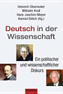 Deutsch in der Wissenschaft : ein politischer und wissenschaftlicher Diskurs