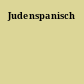 Judenspanisch