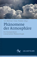 Phänomene der Atmosphäre : ein Kompendium literarischer Meteorologie