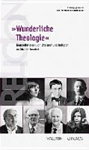 "Wunderliche Theologie" : Konstellationen von Literatur und Religion im 20. Jahrhundert