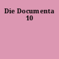 Die Documenta 10