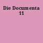 Die Documenta 11