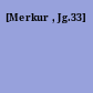 [Merkur , Jg.33]