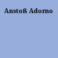 Anstoß Adorno