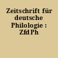 Zeitschrift für deutsche Philologie : ZfdPh