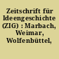 Zeitschrift für Ideengeschichte (ZIG) : Marbach, Weimar, Wolfenbüttel, Grunewald