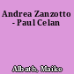 Andrea Zanzotto - Paul Celan