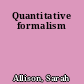 Quantitative formalism