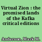 Virtual Zion : the promised lands of the Kafka critical editions