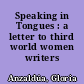 Speaking in Tongues : a letter to third world women writers