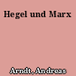 Hegel und Marx