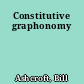 Constitutive graphonomy