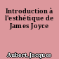 Introduction à l'esthétique de James Joyce