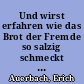 Und wirst erfahren wie das Brot der Fremde so salzig schmeckt : Erich Auerbachs Briefe an Karl Vossler, 1926 - 1948
