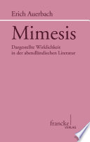 Mimesis : dargestellte Wirklichkeit in der abendländischen Literatur
