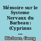 Mémoire sur le Systeme Nervaux du Barbeau : (Cyprinus barbus L.)