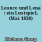 Leonce und Lena : ein Lustspiel, (Mai 1838)