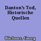 Danton's Tod, Historische Quellen